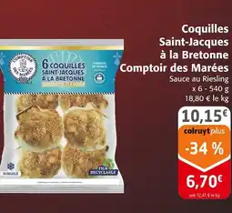 Colruyt Comptoir des marées coquilles saint-jacques à la bretonne offre