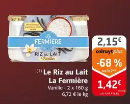 Colruyt La fermière le riz au lait offre