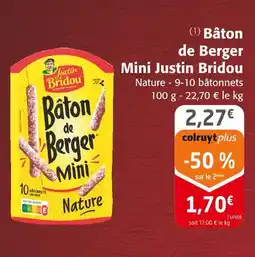 Colruyt Justin bridou bâton de berger mini nature offre