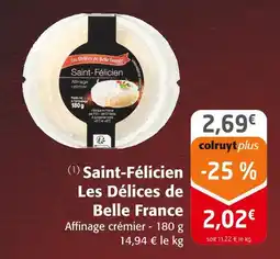 Colruyt Les délices de belle france saint-félicien offre