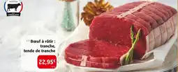 Colruyt Bœuf à rôtir : tranche, tende de tranche offre