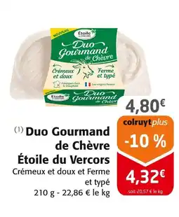 Colruyt Étoile du vercors duo gourmand de chèvre offre