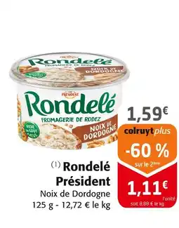 Colruyt Président rondelé offre