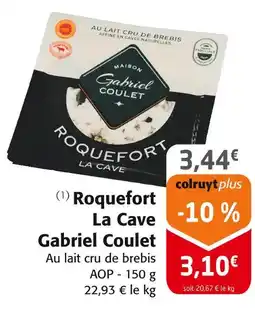 Colruyt Gabriel coulet roquefort la cave offre