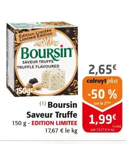 Colruyt Boursin saveur truffe offre