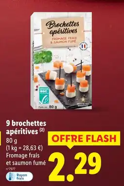 Lidl 9 brochettes apéritives offre
