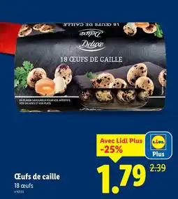 Lidl Deluxe œufs de caille offre