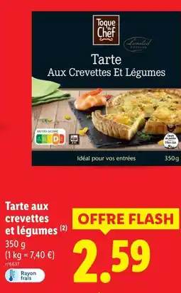 Lidl Toque du chef tarte aux crevettes et légumes offre