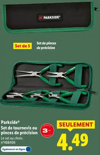 Lidl Parkside set de tournevis ou pinces de précision offre