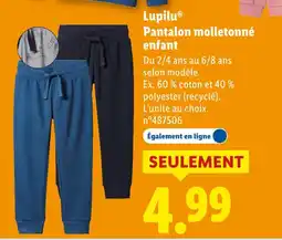 Lidl Lupilu pantalon molletonné enfant offre