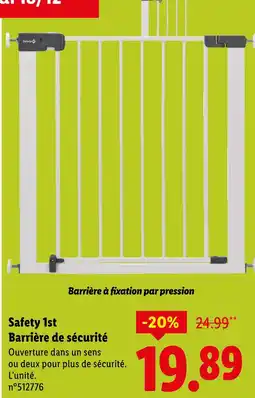 Lidl Safety 1st barrière de sécurité offre