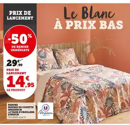 Super U U maison parure housse de couette 200x200cm +2 taies d'oreillers offre