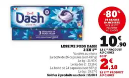 Super U Dash lessive pods 2 en 1 offre