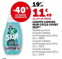 Super U Skip lessive liquide mon cycle court offre