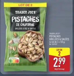 ALDI TRADER JOE'S Pistaches grillées & salées offre