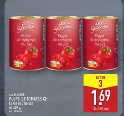 ALDI ALL SEASONS Pulpe de tomate offre