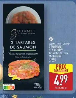 ALDI GOURMET FINEST CUISINE 2 Tartares de saumon offre