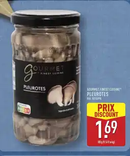 ALDI GOURMET FINEST CUISINE Pleurotes offre
