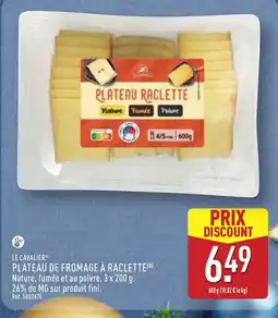 ALDI LE CAVALIER Plateau de fromage à raclette offre