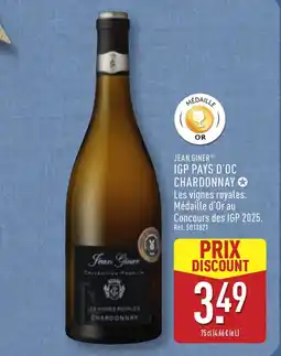 ALDI JEAN GINER Igp pays d'oc chardonnay offre
