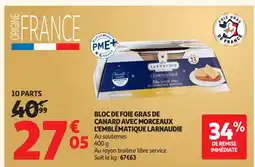 Auchan Supermarché LARNAUDIE Bloc de foie gras de canard avec morceaux l'emblématique offre
