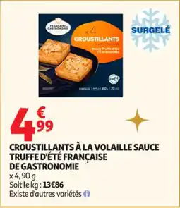 Auchan Supermarché Croustillants à la volaille sauce truffe d'été française de gastronomie offre
