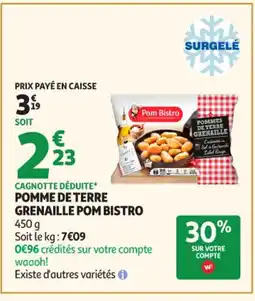 Auchan Supermarché POM BISTRO Pomme de terre grenaille offre