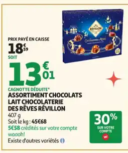 Auchan Supermarché RÉVILLON Assortiment chocolats lait chocolaterie des rêves offre
