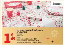 Auchan Supermarché ACTUEL Les 20 serviettes décorées 3 plis offre