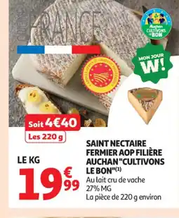 Auchan Supermarché Saint nectaire fermier aop filière auchan cultivons le bon offre