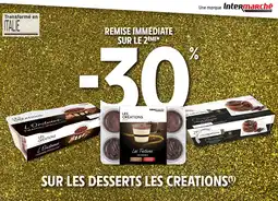 Intermarché Sur les desserts les creations offre