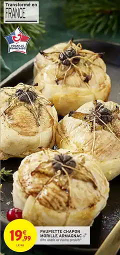 Intermarché Paupiette chapon morille armagnac offre