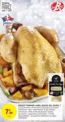 Intermarché Poulet fermier label rouge 100 jours offre