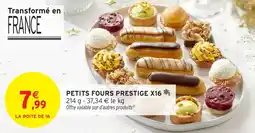Intermarché Petits fours prestige x16 offre