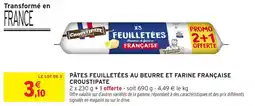 Intermarché Pâtes feuilletées au beurre et farine française croustipate offre