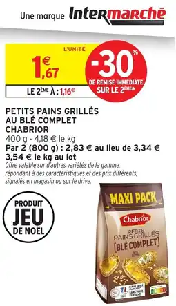 Intermarché Petits pains grillés au blé complet chabrior offre