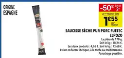 Supeco Elpozo saucisse sèche pur porc fuetec offre
