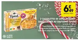 Supeco Tipiak 2 cassolette de saint-jacques sauce crémée au sauternes offre