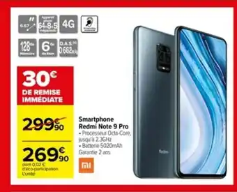 Carrefour Smartphone redmi note 9 pro offre