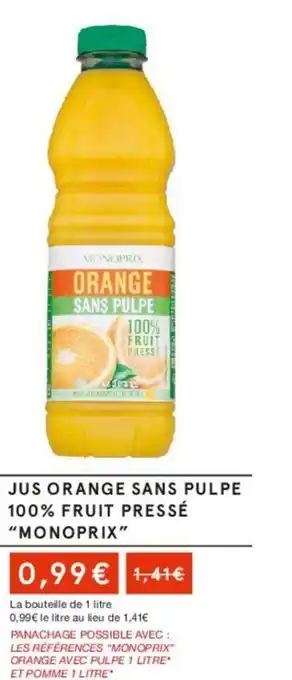 Monoprix Jus orange sans pulpe 100% fruit pressé offre