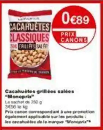 Monoprix Cacahuètes grillées salées offre