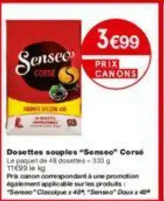 Monoprix Dosettes souples "senseo" corsé offre