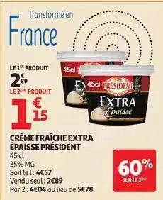Auchan Supermarché Président - crème fraîche extra épaisse offre