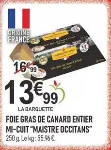 marché frais Géant Canard - foie gras de entier mi-cuit offre
