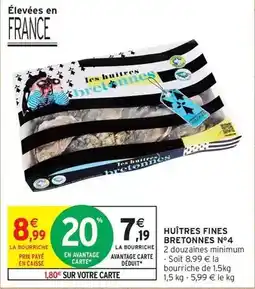 Intermarché Express Huitres fines bretonnes n°4 offre