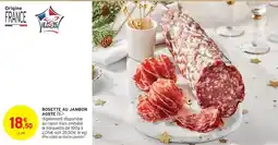 Intermarché Aoste - rosette au jambon offre