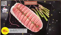 Intermarché Jean rosé - veau: rôti noix quasis ou rôti offre