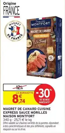 Intermarché Canard - magret de cuisine express sauce morilles offre