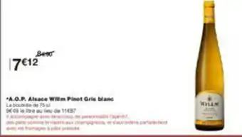 Monoprix A.O.P alsace willm pinot gris blanc offre