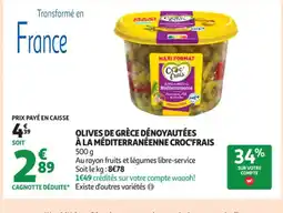 Auchan Supermarché CROC FRAIS Olives de grèce dénoyautées à la méditerranéenne offre